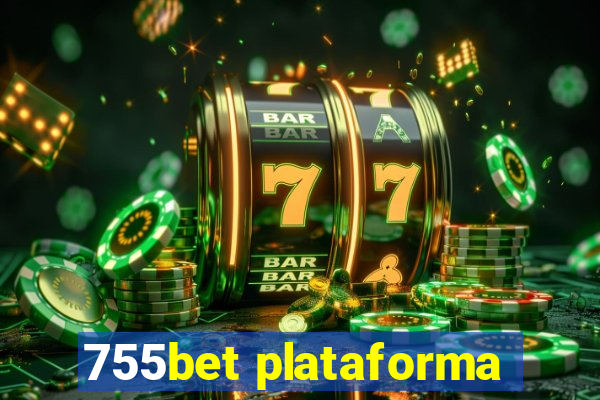 755bet plataforma